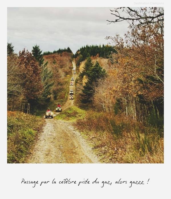 Passage par la célèbre piste du gaz, alors gazzz !